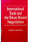 International Trade and the Tokyo Round Negotiation