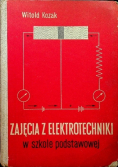 Zajęcia z elektrotechniki w szkole podstawowej