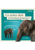 Co jeden słoń powiedział drugiemu