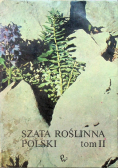 Szata Roślinna Polski tom II