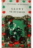 Głowy nie od parady