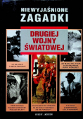 Niewyjaśnione zagadki drugiej wojny światowej