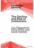 The Decline and Rise of Institutions
