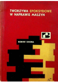 Tworzywa epoksydowe w naprawie maszyn