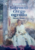 Powrót do tajemniczego ogrodu