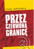 Przez czerwoną granicę