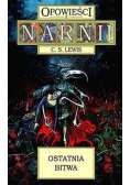 Opowieści z Narnii Ostatnia Bitwa