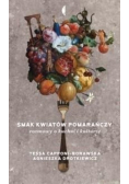 Smak kwiatów pomarańczy
