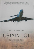 Ostatni lot Spojrzenie z Rosji