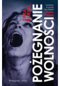 Pożegnanie wolności