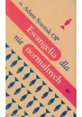 Ewangelia dla nienormalnych