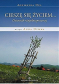 Cieszę się życiem Dziennik osoby fizycznie niepełnosprawnej