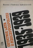 Ostatnie lata Drugiej Rzeczypospolitej 1935 - 1939
