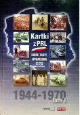 Kartki z PRL Ludzie fakty wydarzenia Tom I
