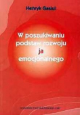 W poszukiwaniu podstaw rozwoju ja emocjonalnego