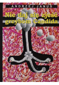 Nie daj się zjeść grzybom Candida