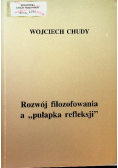 Rozwój filozofowania a pułapka refleksji