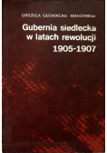 Gubernia siedlecka w latach rewolucji 1905 1907