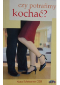 Czy potrafimy kochać