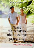 Nasze małżeństwo nie może być przegraną