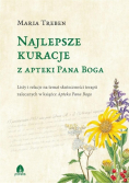 Najlepsze kuracje z Apteki Pana Boga Maria Treben