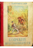 Korsarze Mórz Południowych 1932 r.