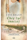 Chcę żyć inaczej