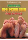 Praktyczna refleksologia drogą do zdrowia