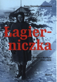Łagierniczka Wspomnienia z Workuty 1945 - 1956