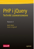 PHP i jQuery Techniki zaawansowane