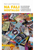 Na fali nostalgii