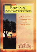 Jak pokochać i zaakceptować siebie i swoje życie