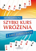 Szybki kurs wróżenia z kart klasycznych