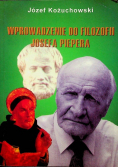 Wprowadzenie do filozofii Josefa Piepera