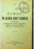 Żywot Św Alfonsa Marji Ligurego 1929 r.