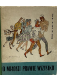 O miłości prawie wszystko