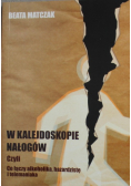 W kalejdoskopie nałogów