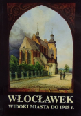 Włocławek Widoki Miasta do 1918 r