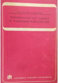 Współpracownicy papieża w pasterskim posługiwaniu