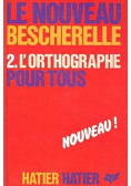 L Orthographe Pour Tous
