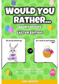 Would You Rather Book for Kids