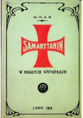Samarytanin w nagłych wypadkach 1913 r.