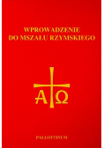 Wprowadzenie do Mszału Rzymskiego