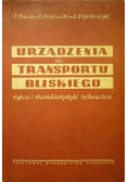 Urządzenia do transportu bliskiego