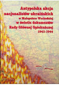 Antypolska akcja nacjonalistów ukraińskich w Małopolsce Wschodniej w świetle dokumentów