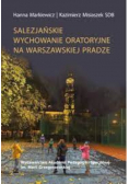 Salezjańskie wychowanie oratoryjne