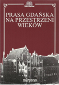 Prasa gdańska na przestrzeni wieków