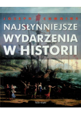Najsłynniejsze wydarzenia w historii