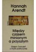 Między czasem minionym a przyszłym