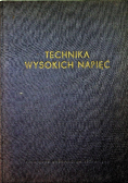 Technika wysokich napięć Tom II